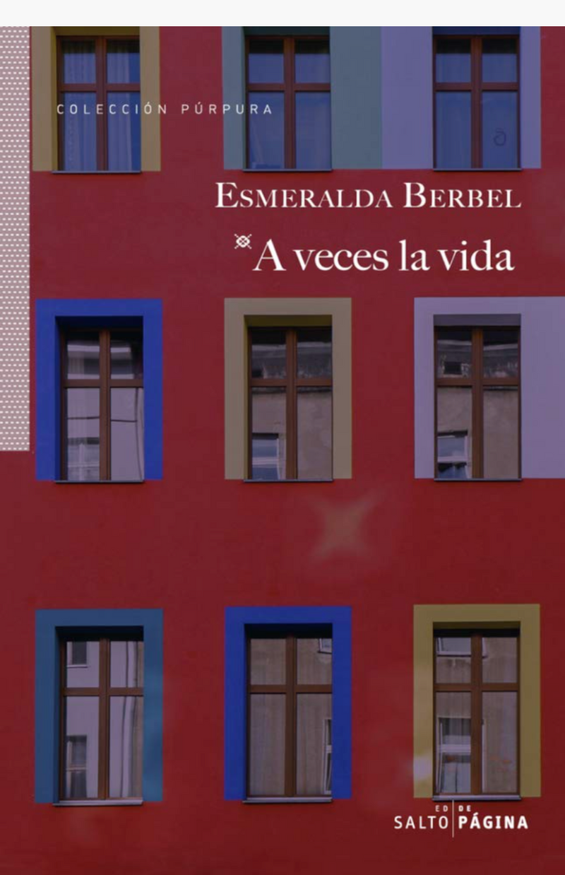 A veces la vida - BERBEL, ESMERALDA