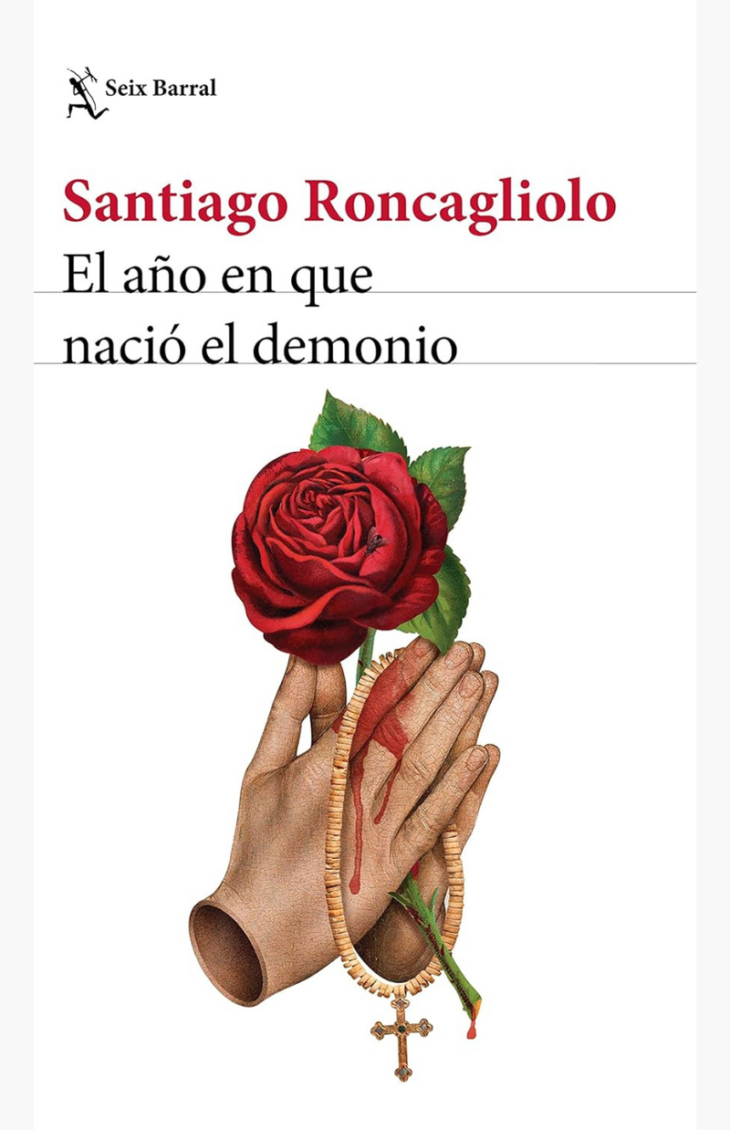 El año en el que nació el demonio - RONCAGLIOLO, SANTIAGO