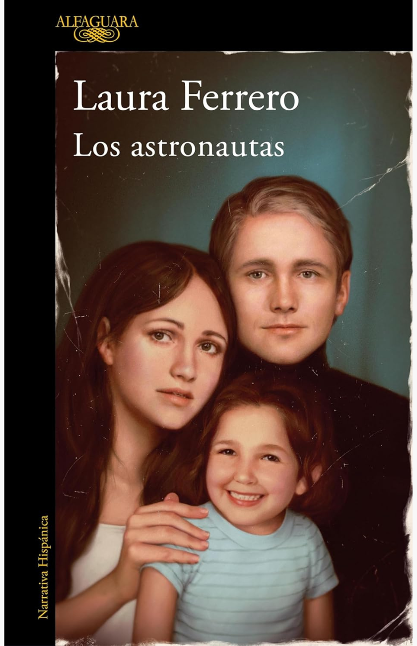 Los astronautas - FERRERO, LAURA