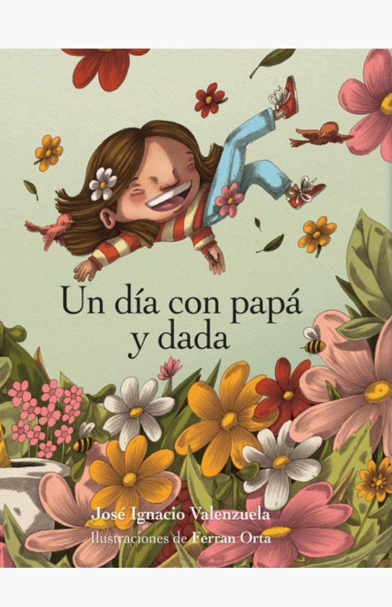 Un día con papá y dada - VALENZUELA, JOSÉ IGNACIO