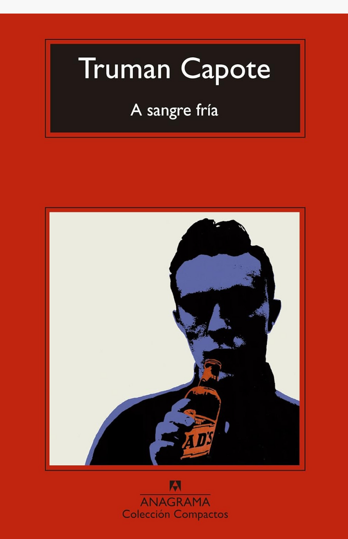 A sangre fría - CAPOTE, TRUMAN