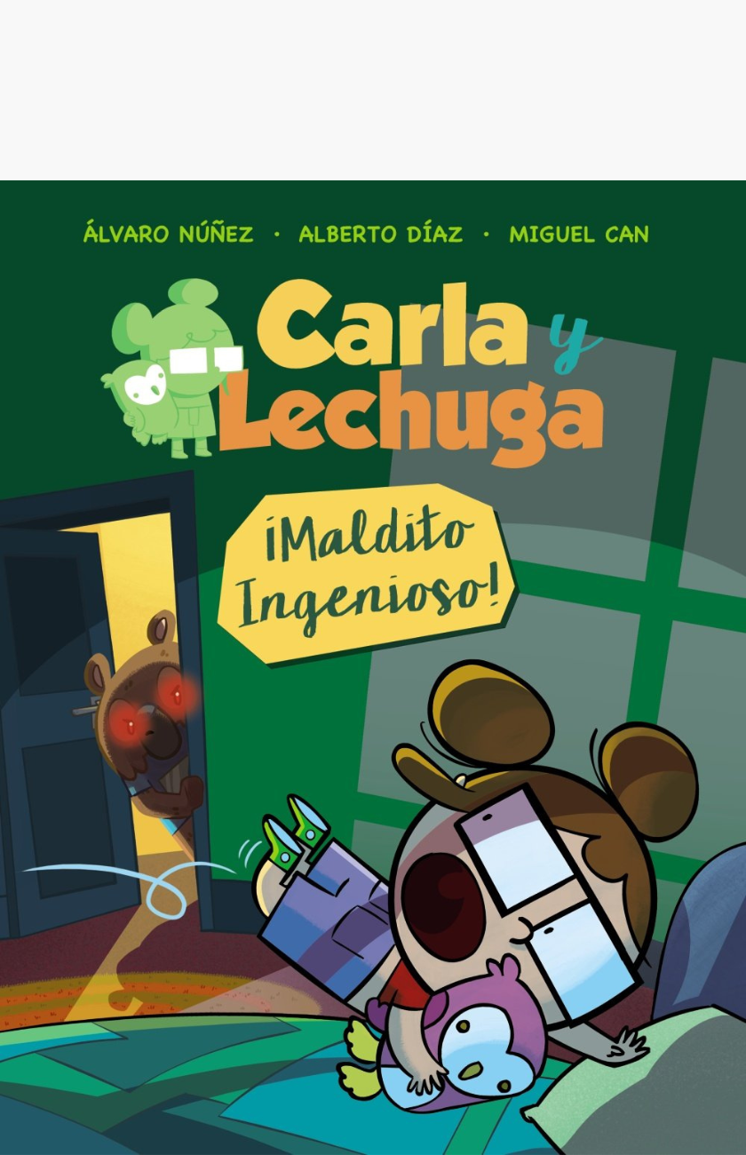 Carla y lechuga. ¡Maldito ingenioso! - EQUIPO LECHUZA