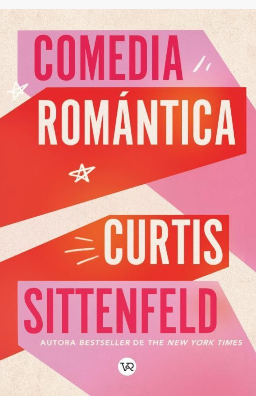 Comedia romántica - SITTENFELD, CURTIS