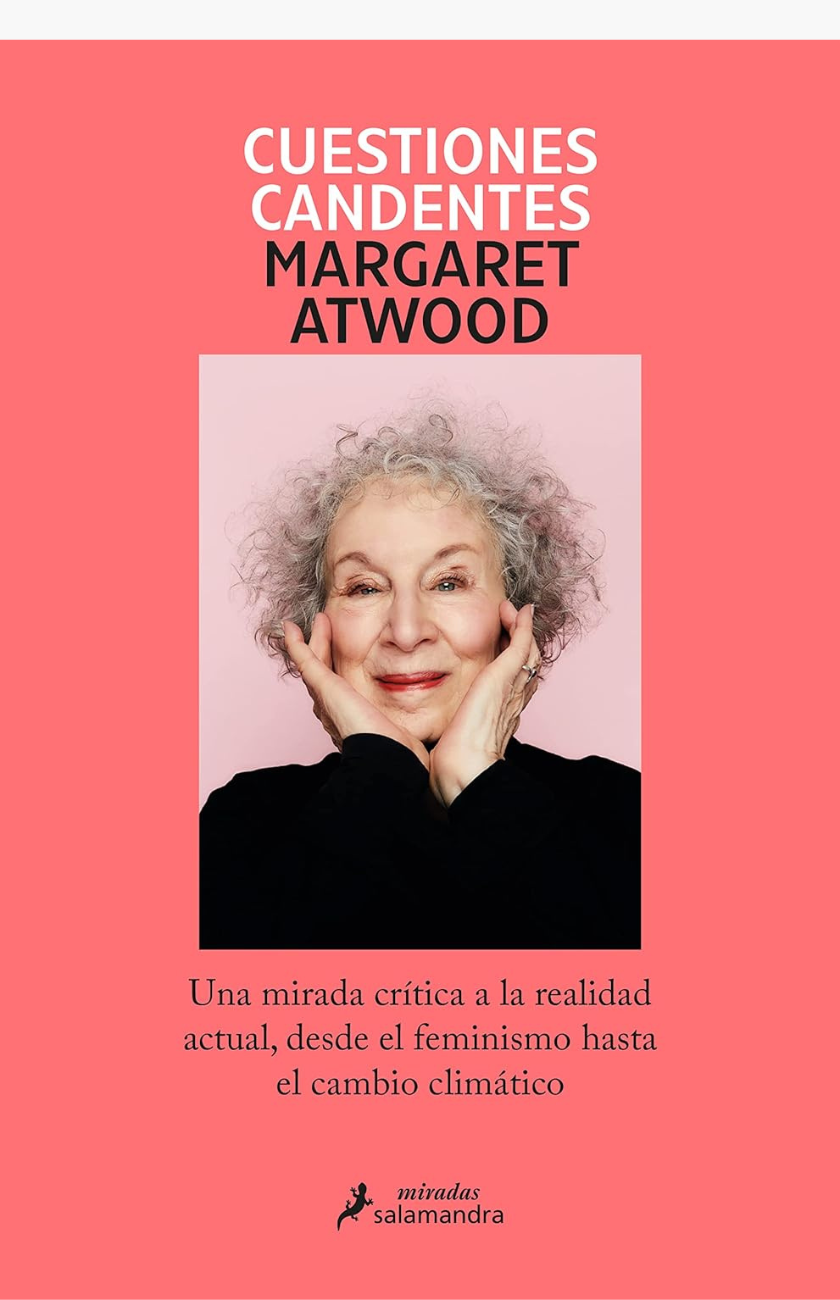 Cuestiones candentes - ATWOOD, MARGARET