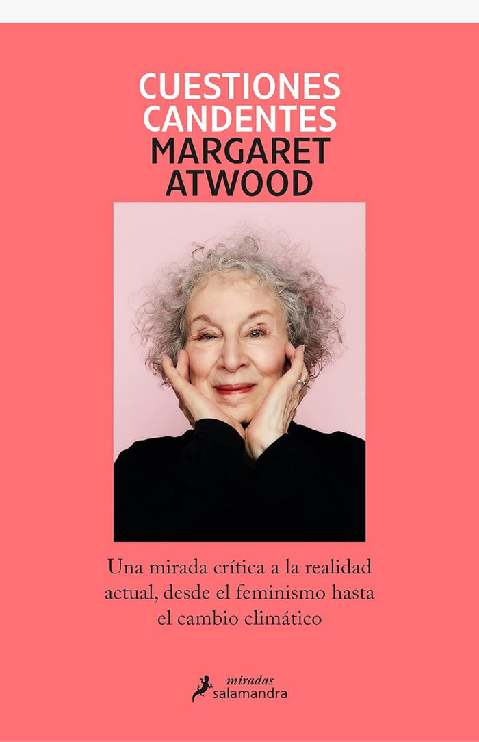 Cuestiones candentes - ATWOOD, MARGARET