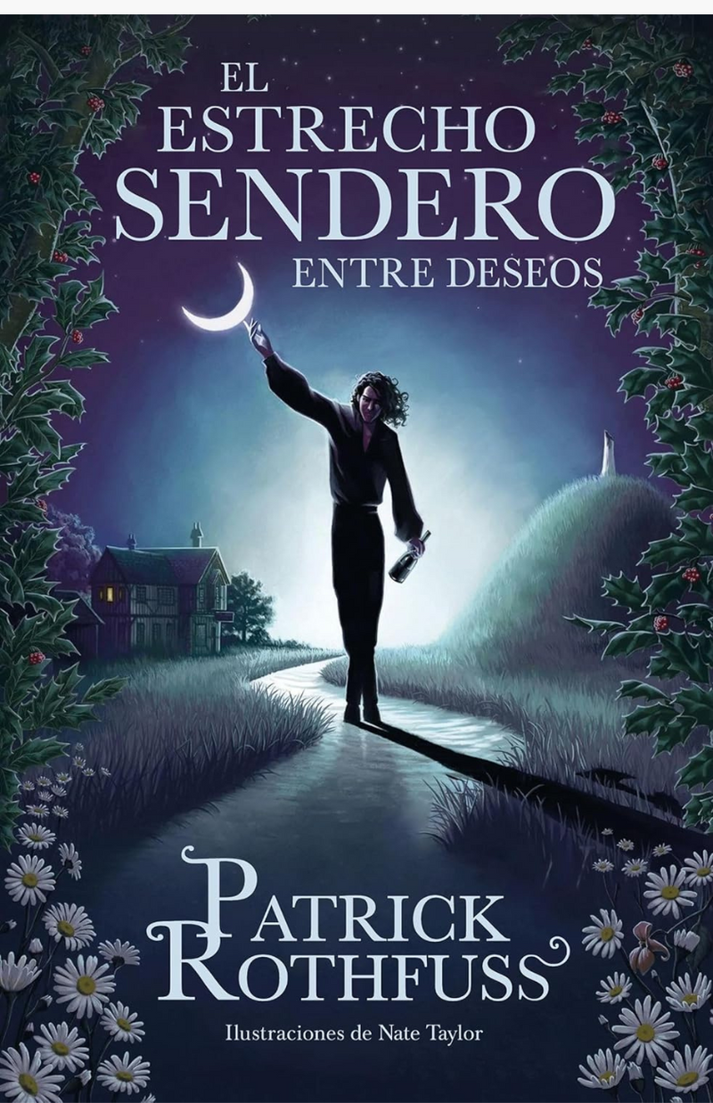 El estrecho sendero entre deseos - ROTHFUSS, PATRICK