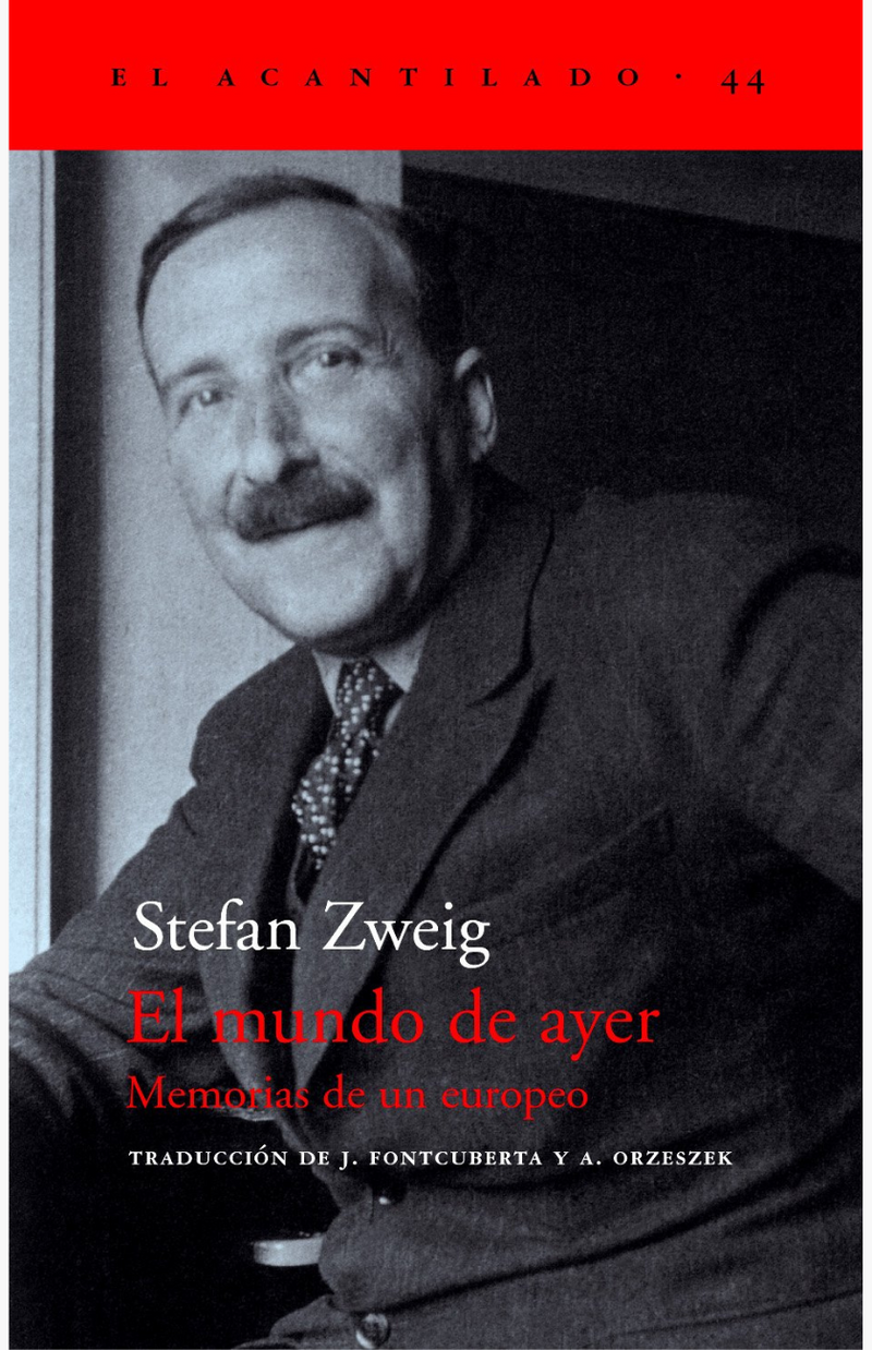 El mundo de ayer - ZWEIG, STEFAN