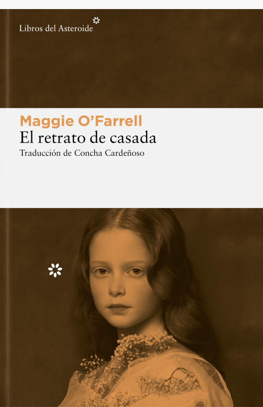 El retrato de casada - O’Farrell, Maggie