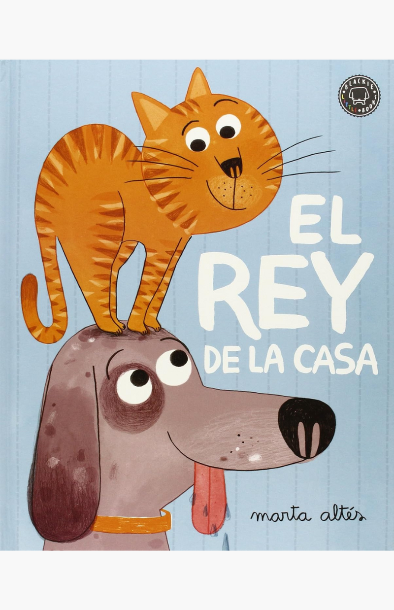 El rey de la casa - ALTÉS, MARTA