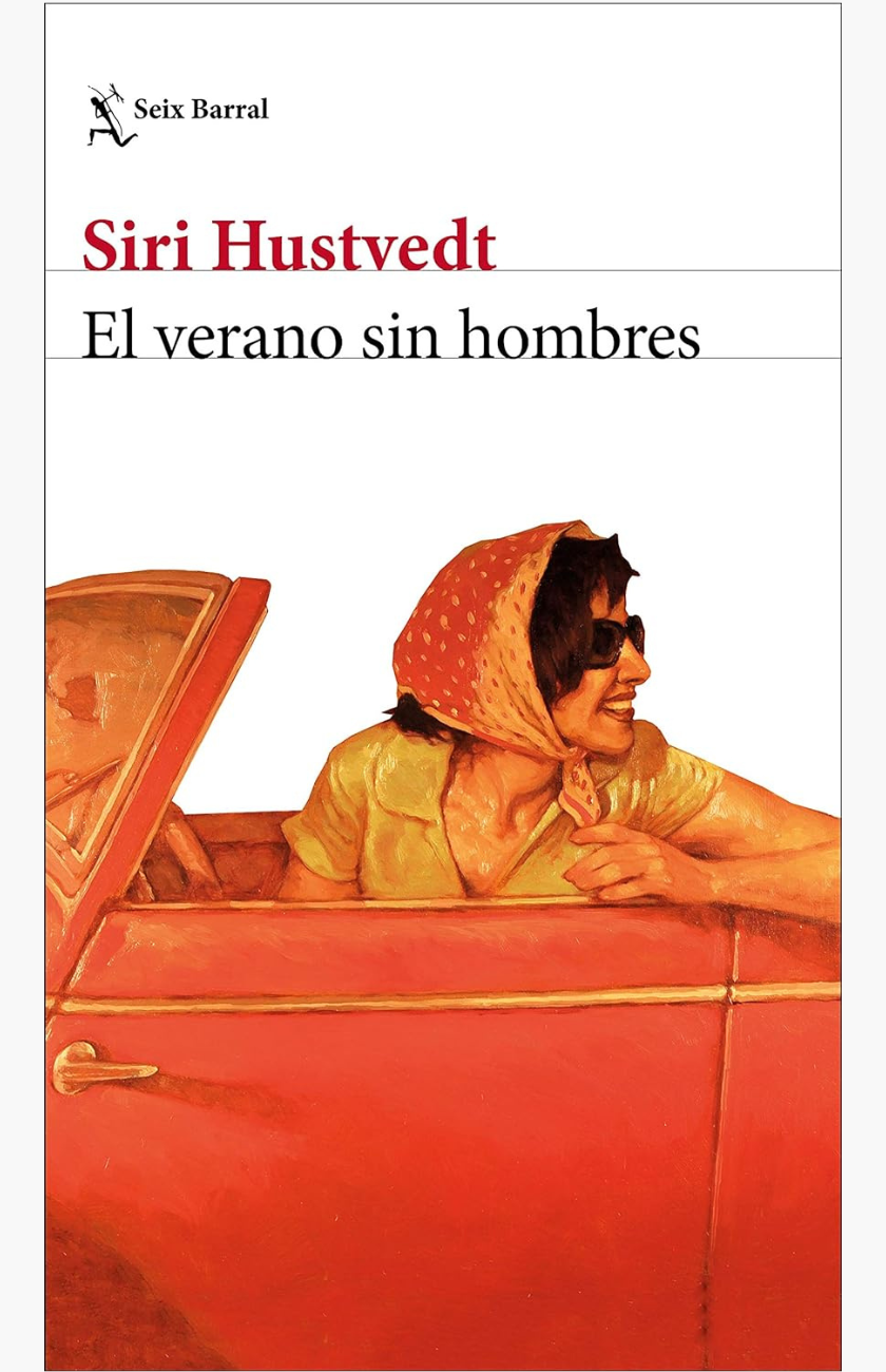 El verano sin hombres - HUSTVEDT, SIRI