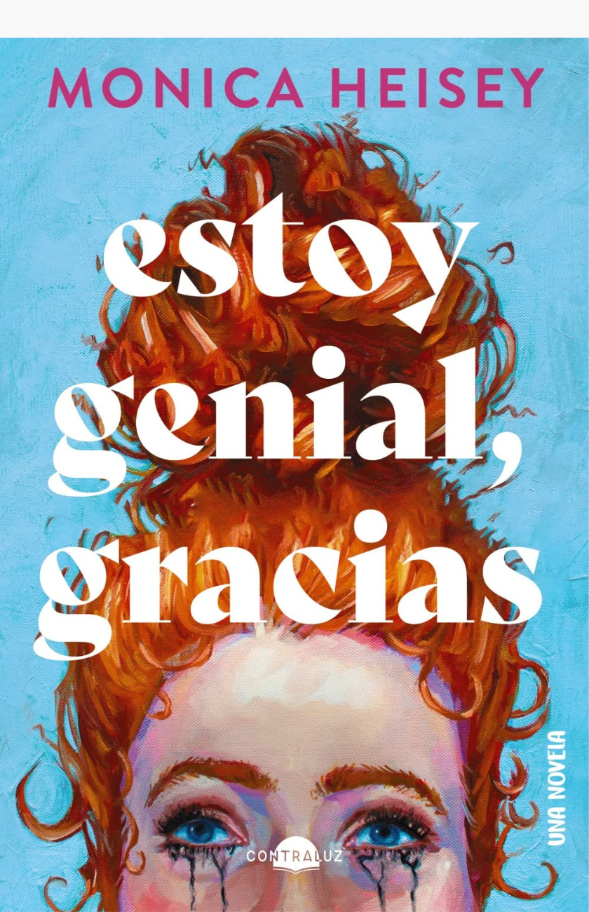 Estoy genial, gracias - HEISEY, MONICA