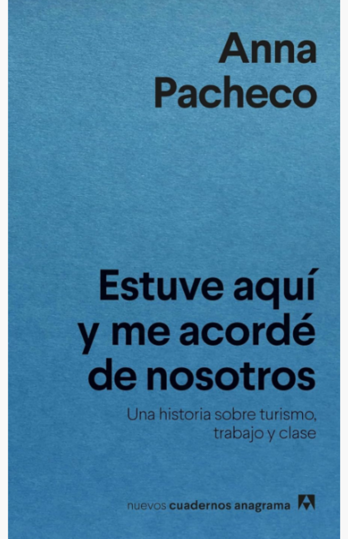 Estuve aquí y me acordé de nosotros - PACHECO, ANNA