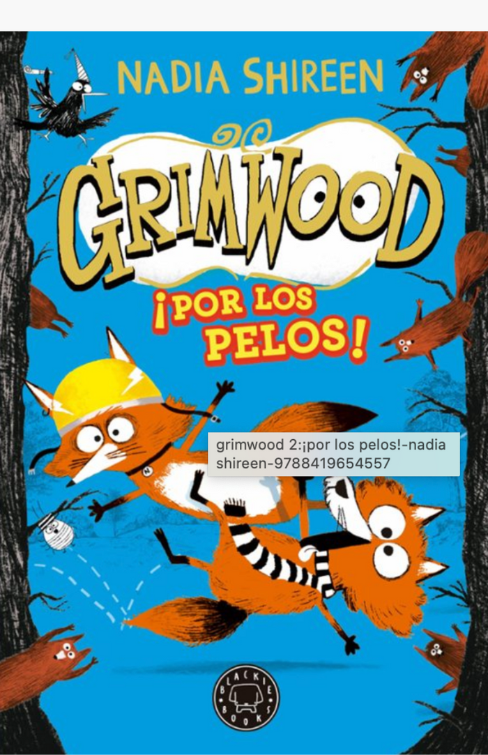 Grimwood 2. Por los pelos - SHIREEN, NADIA