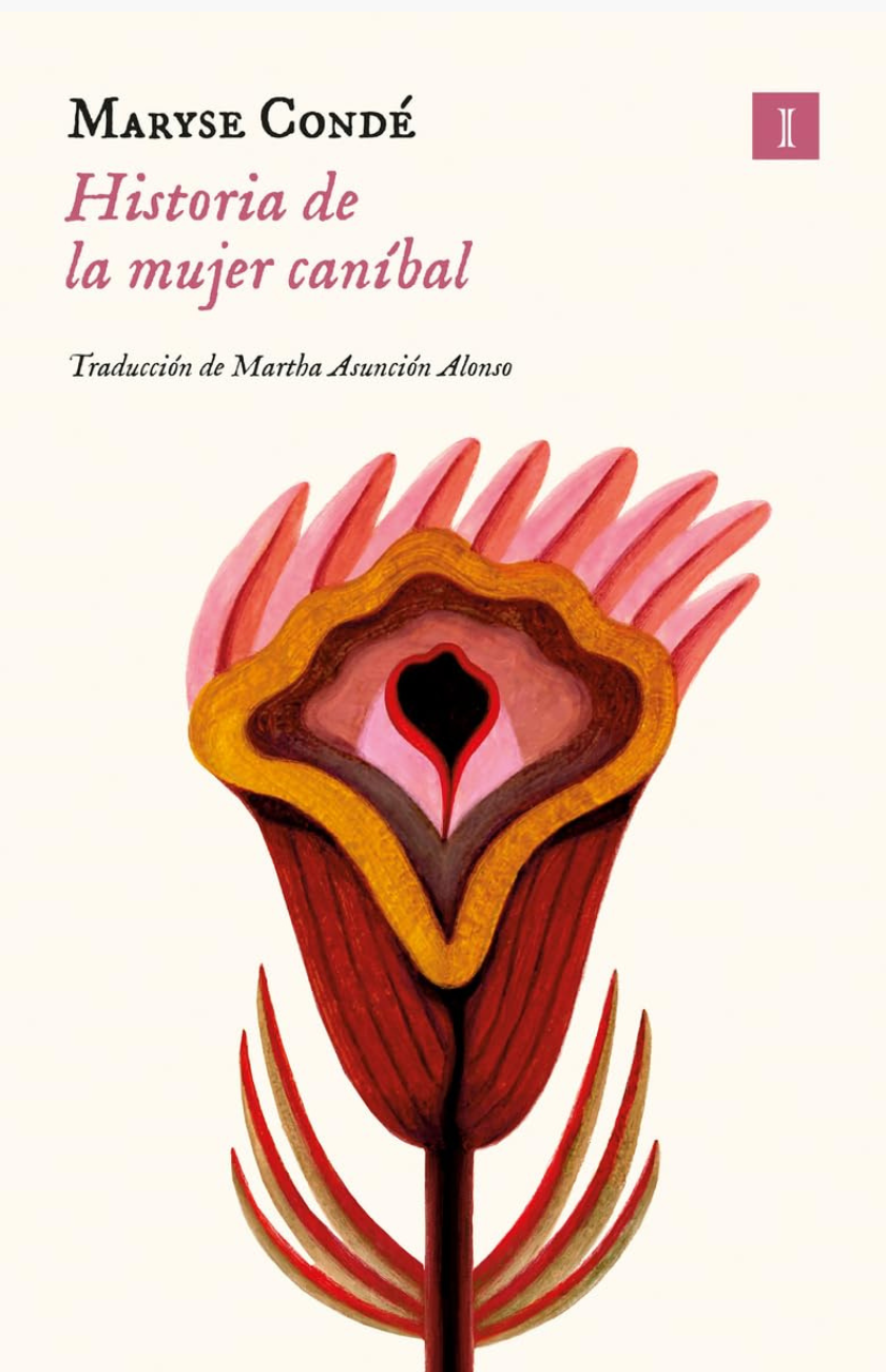 Historia de la mujer caníbal - CONDÉ, MARYSE