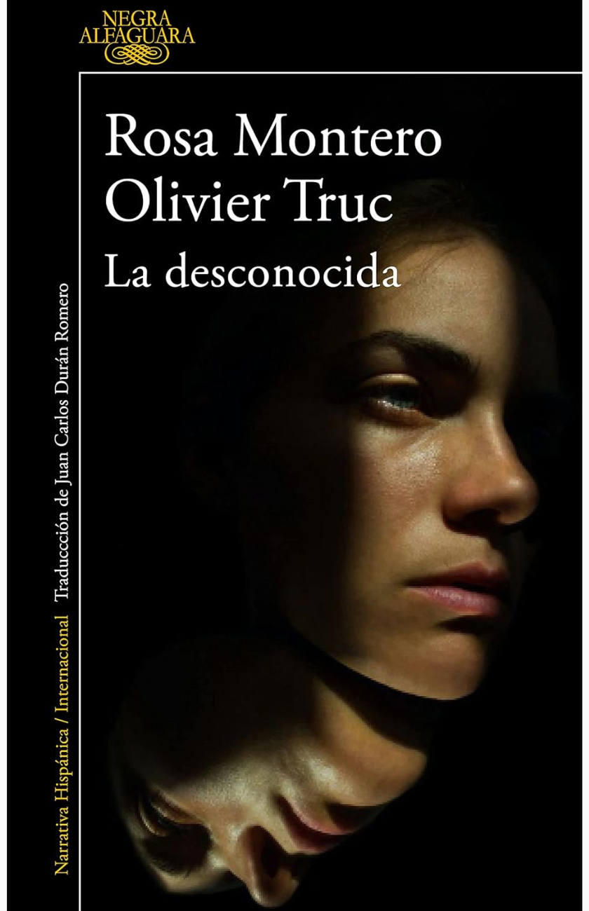 La desconocida - MONTERO, ROSA - TRUC, OLIVIER