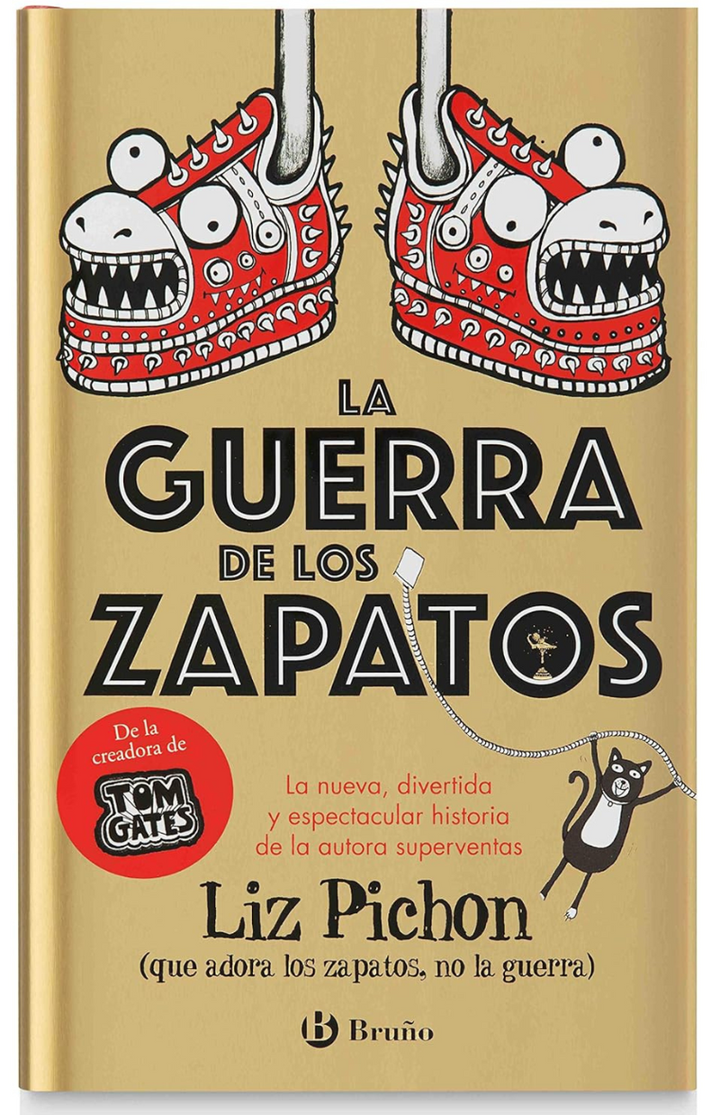 La guerra de los zapatos - PICHON, LIZ