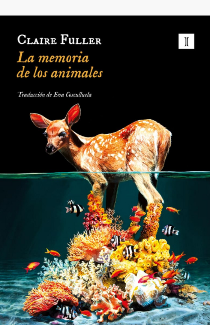 La memoria de los animales - FULLER, CLAIRE