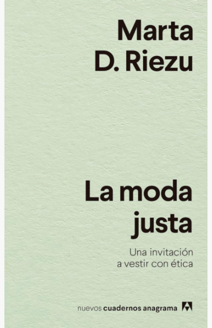 La moda justa - D. RIEZU, MARTA