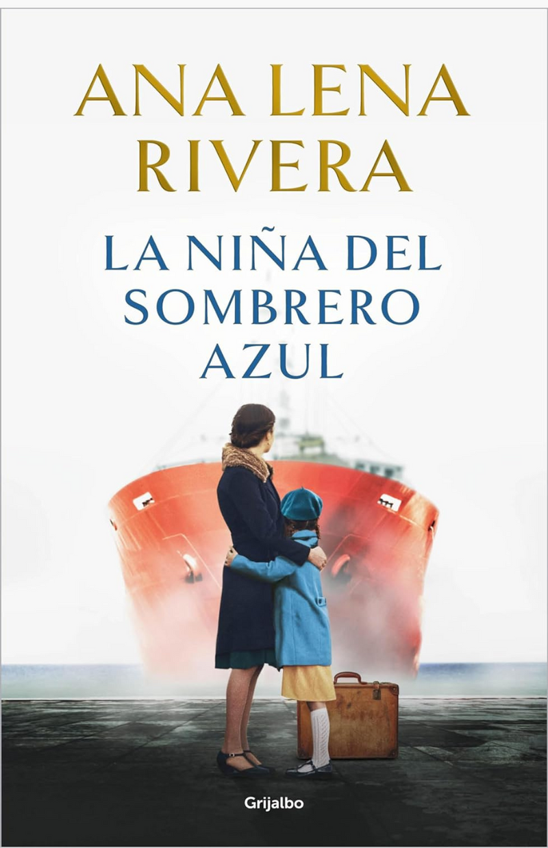 La niña del sombrero azul - LENA RIVERA, ANA