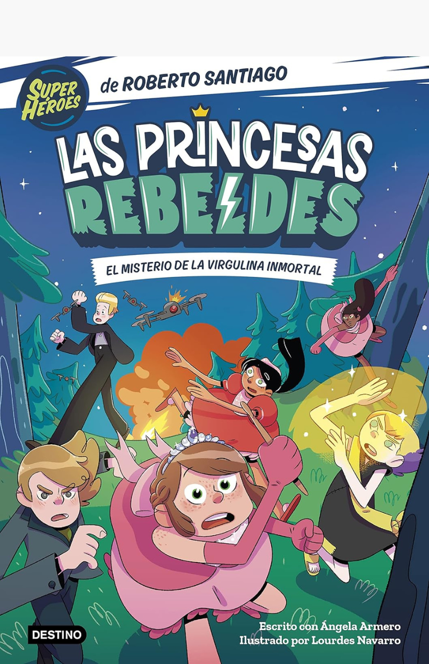 Las princesas rebeldes - SANTIAGO, ROBERTO