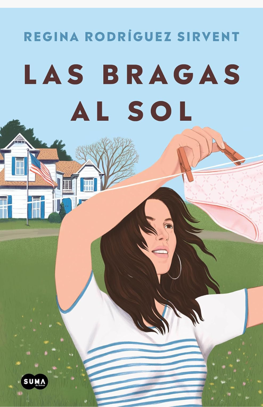 Las bragas al sol - RODRÍGUEZ SIRVENT, REGINA