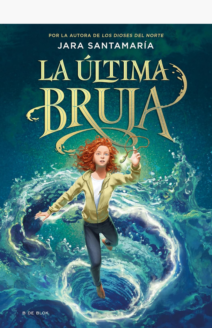 La última bruja 1 - SANTAMARÍA, JARA