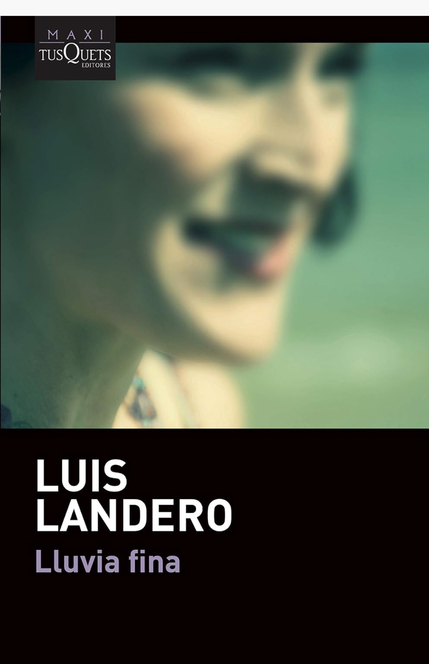 Lluvia fina - LANDERO, LUIS