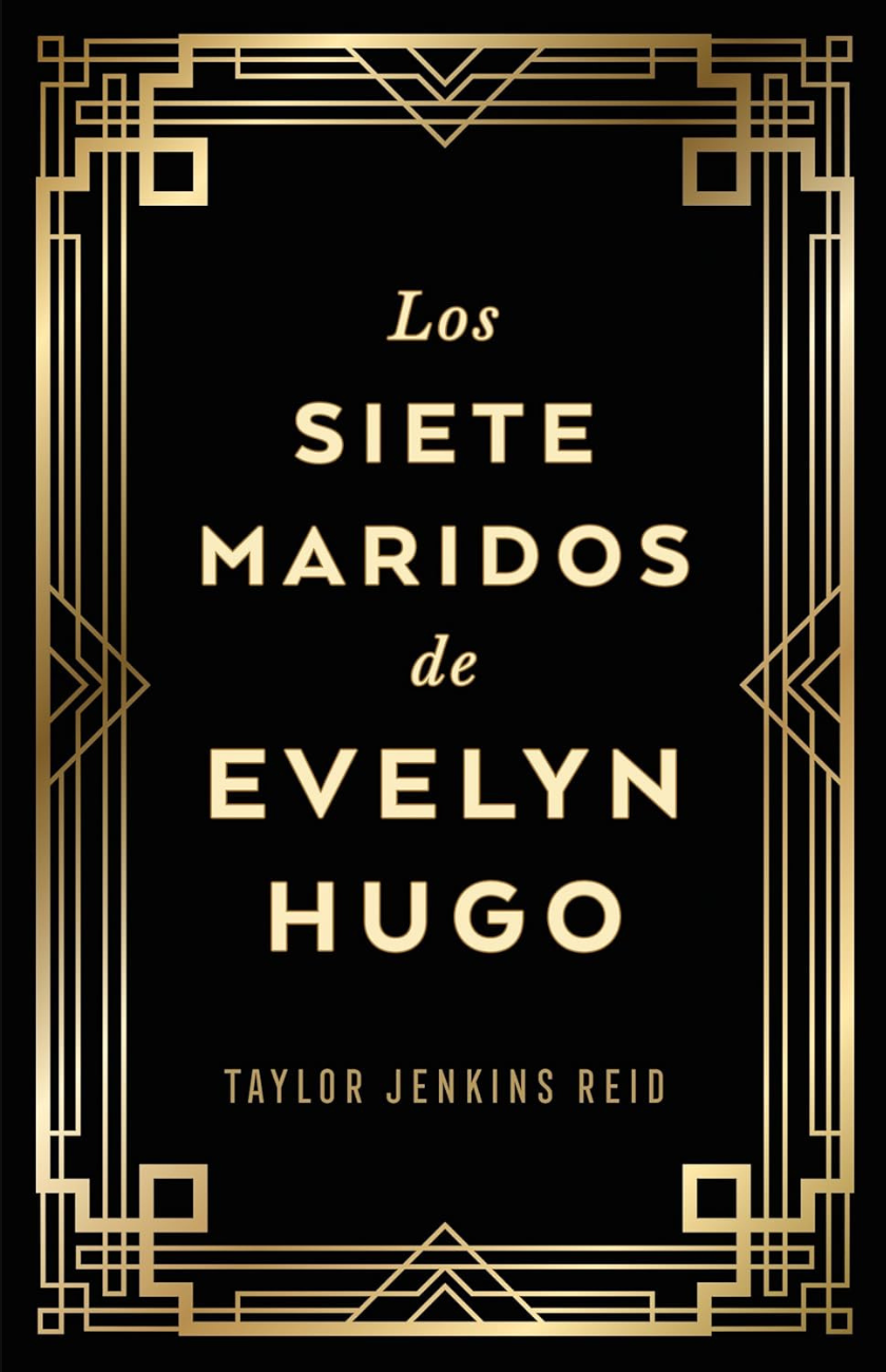 Los siete maridos de Evelyn Hugo - JENKINS REID, TAYLOR