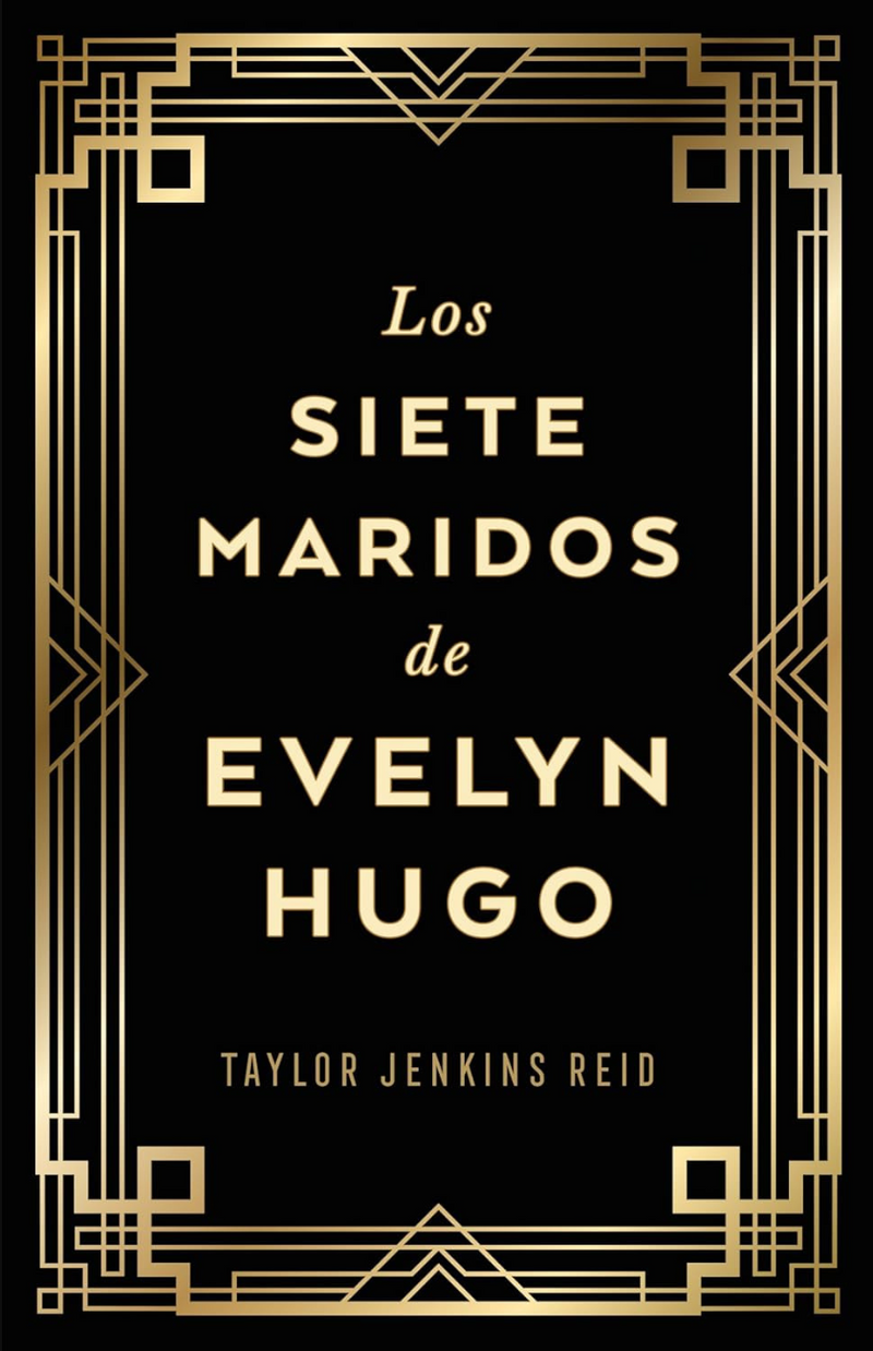 Los siete maridos de Evelyn Hugo - JENKINS REID, TAYLOR