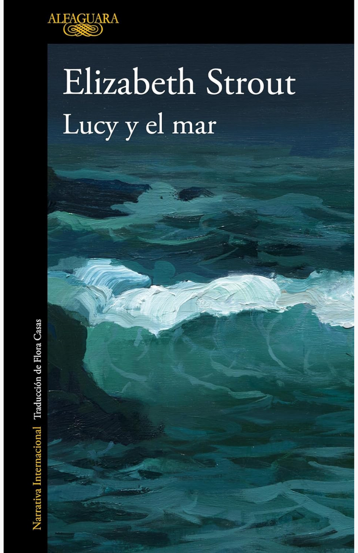 Lucy y el mar - STROUT, ELIZABETH