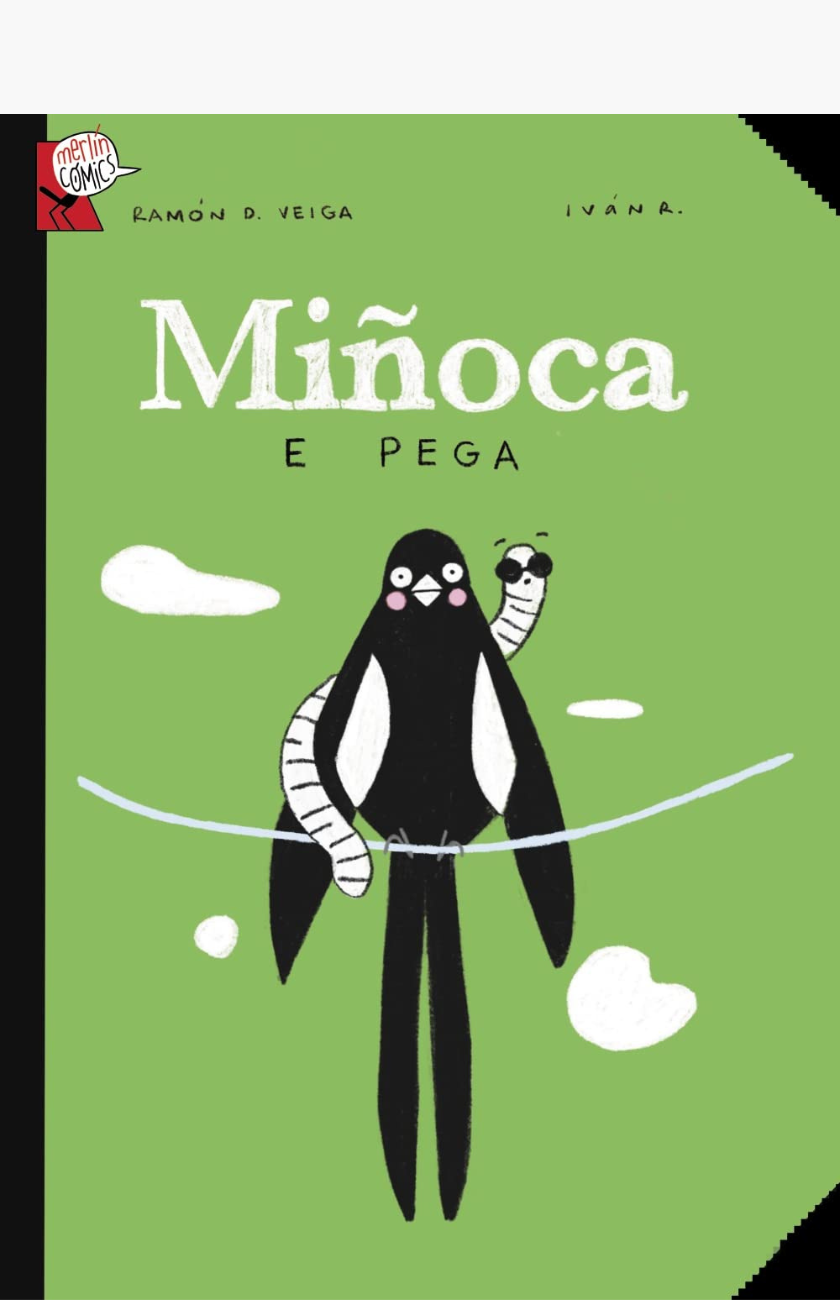 Miñoca e pega - VEIGA, RAMÓN - IVÁN A.