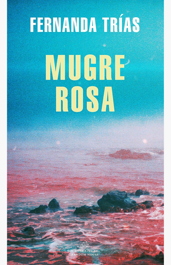 Mugre rosa - TRÍAS, FERNANDA