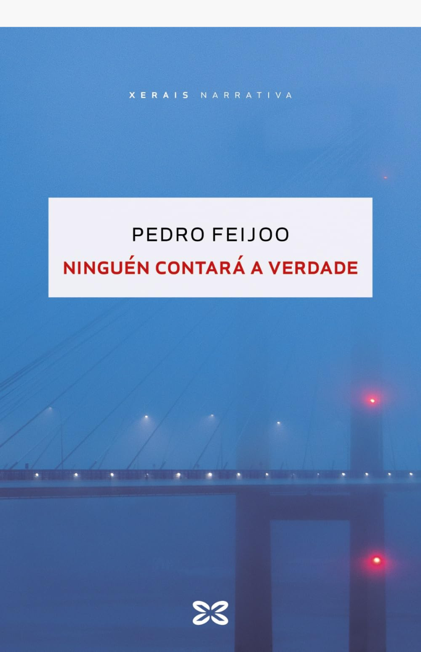 Ninguén contará a verdade - FEIJOO, PEDRO