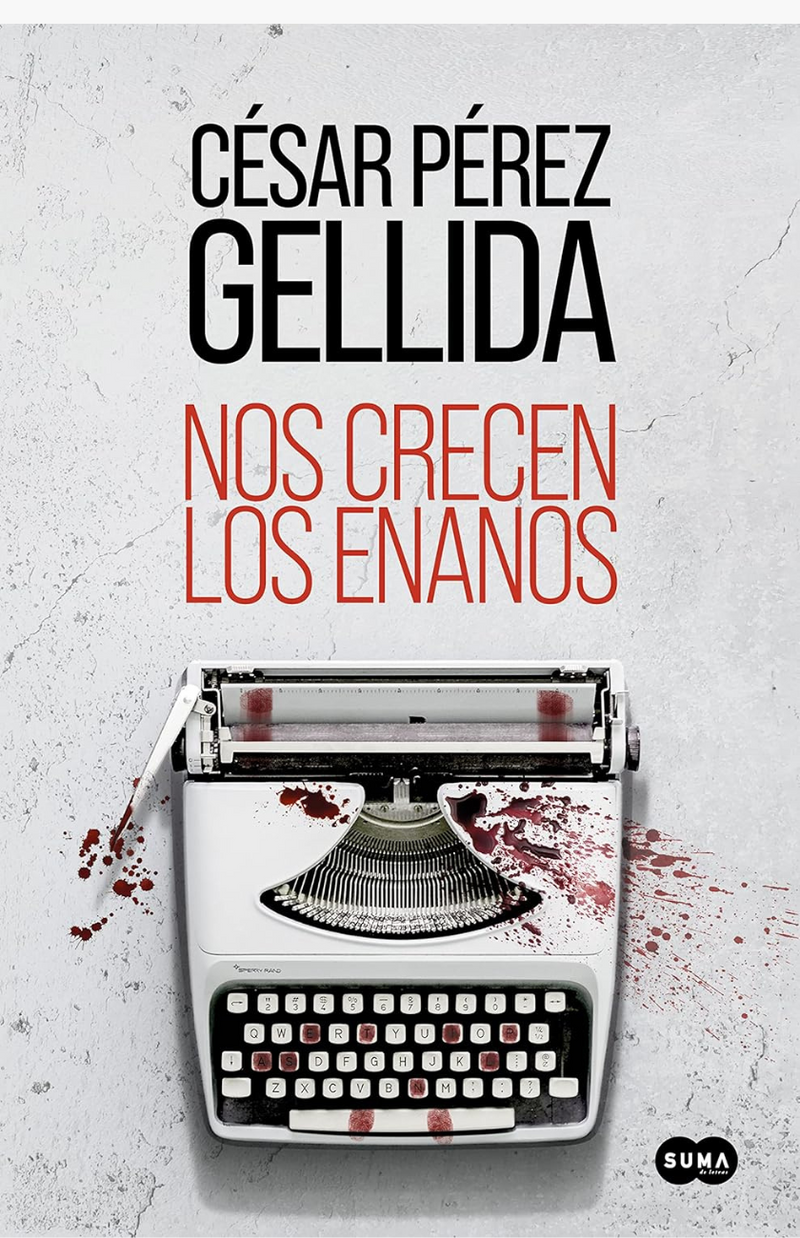 Nos crecen los enanos - PÉREZ GELLIDA, CÉSAR