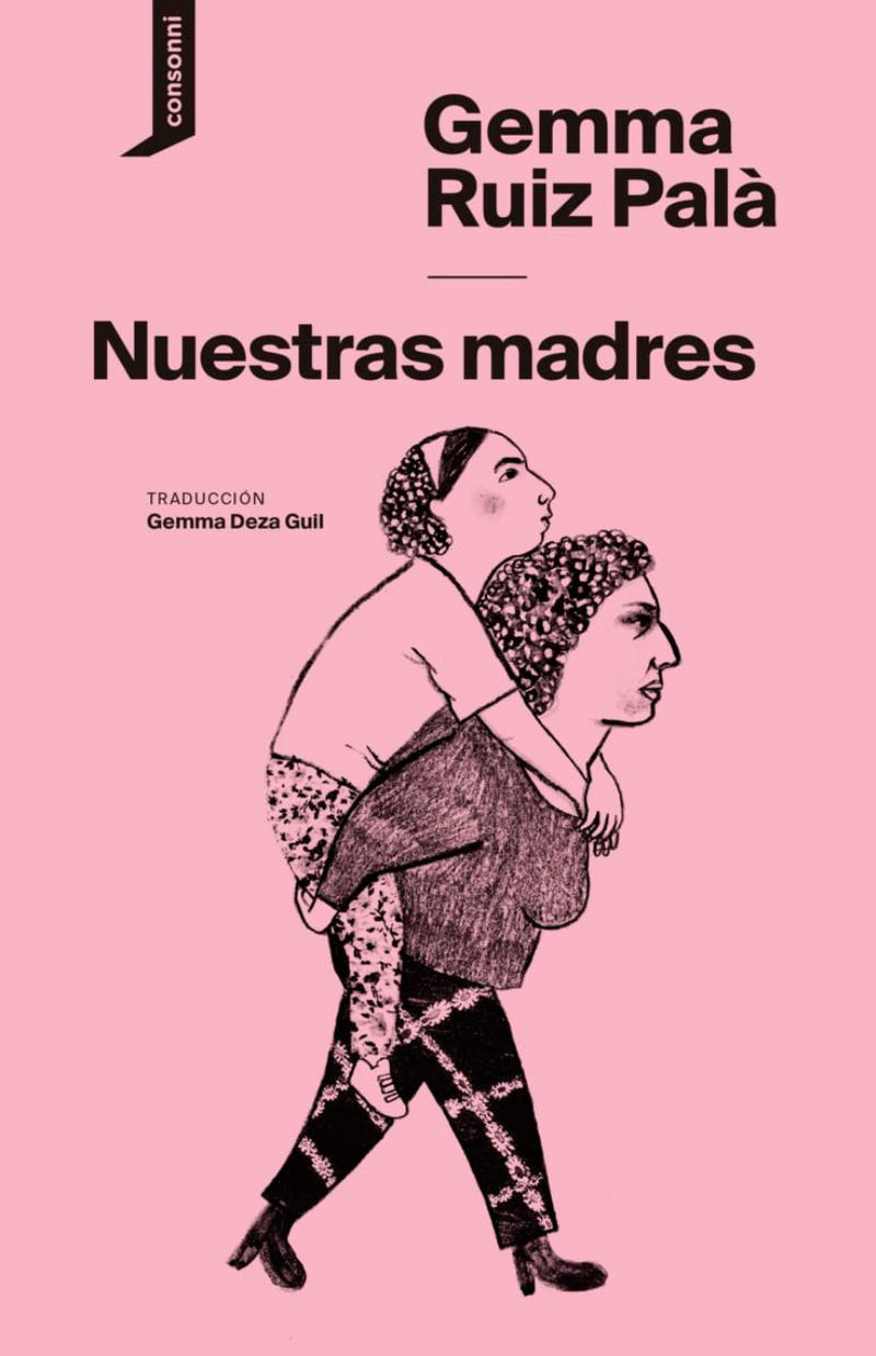 Nuestras madres - RUIZ PALÀ, GEMMA