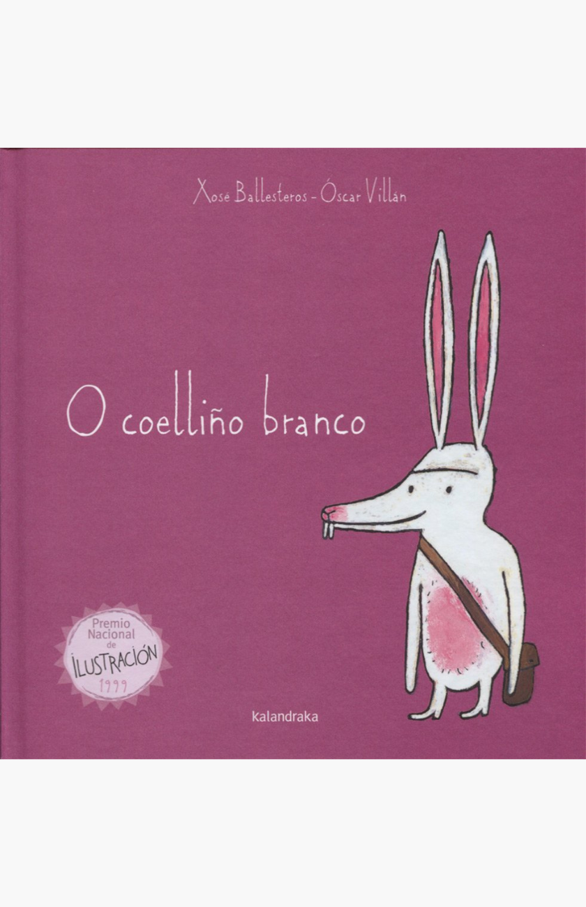 O coelliño branco - BALLESTEROS, XOSÉ