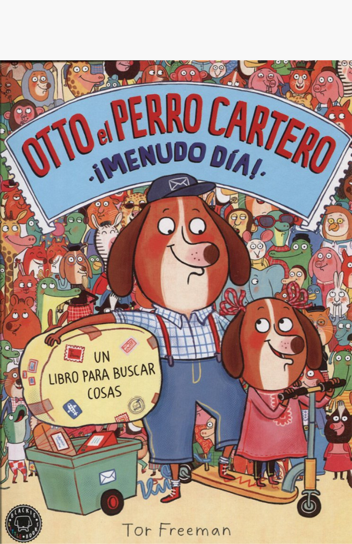 Otto el perro cartero. ¡Menudo día! - FREEMAN, TOR