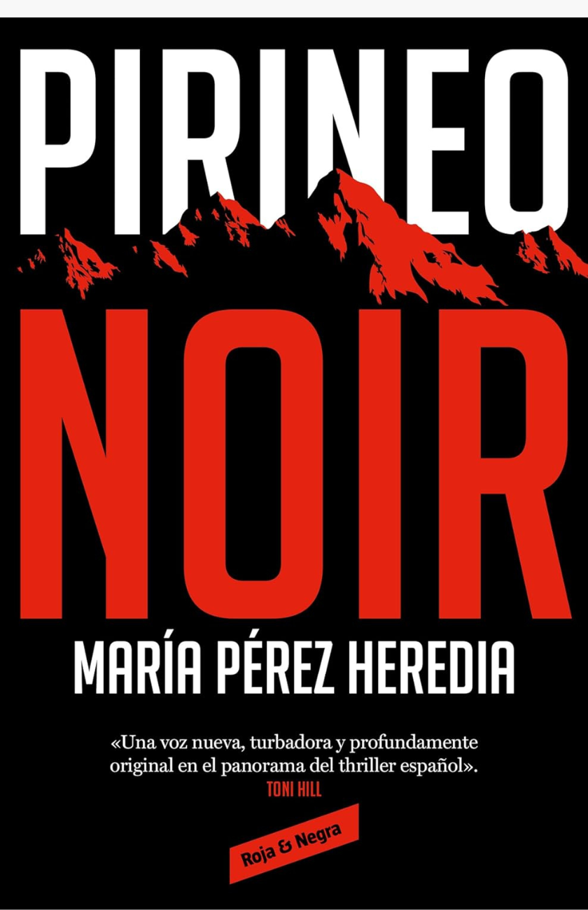 Pirineo noir - PÉREZ HEREDIA, MARÍA