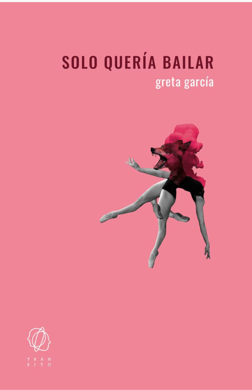 Solo quería bailar - GARCÍA, GRETA