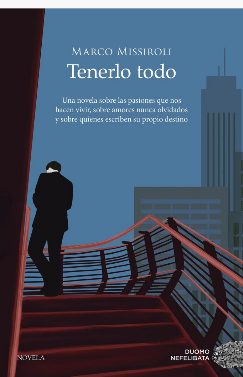 Tenerlo todo - MISSIROLI, MARCO