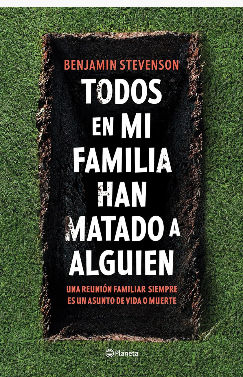 Todos en mi familia han matado a alguien - STEVENSON, BEJAMIN