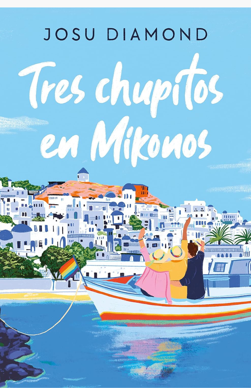 Tres chupitos en MIkonos - DIAMOND, JOSU