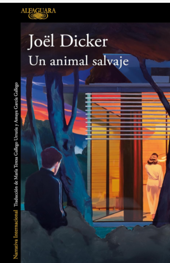 Un animal salvaje - DICKER, JOËL