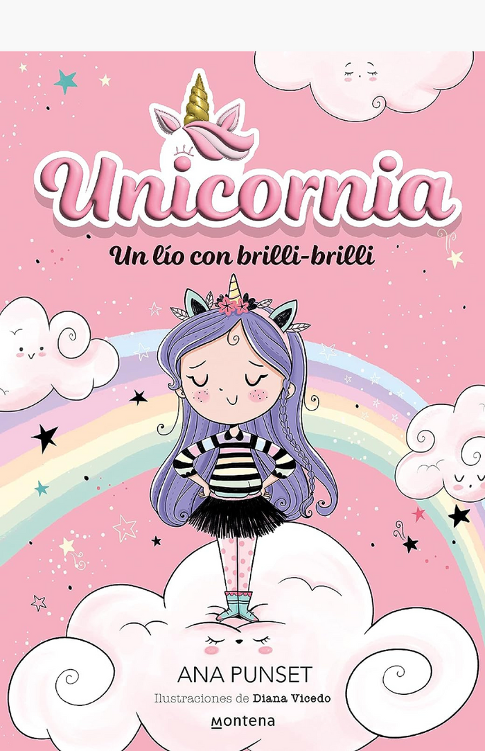 Unicornia. Un lío con el brilli-brilli - PUNSET, ANA