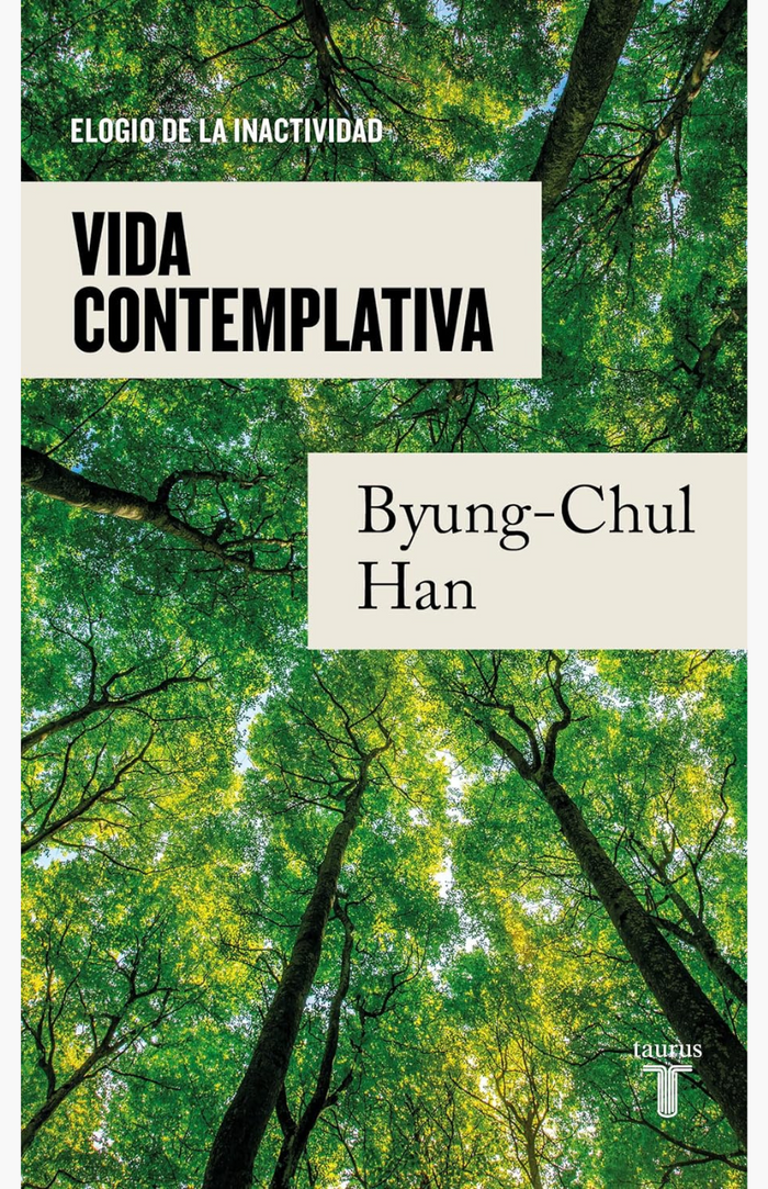 Vida contemplativa - HAN, BYUNG-CHUL